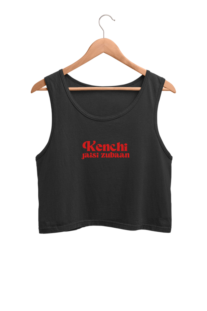 Kenchi Jaisi Zubaan Crop Tank Top (Woman's Crop Top)