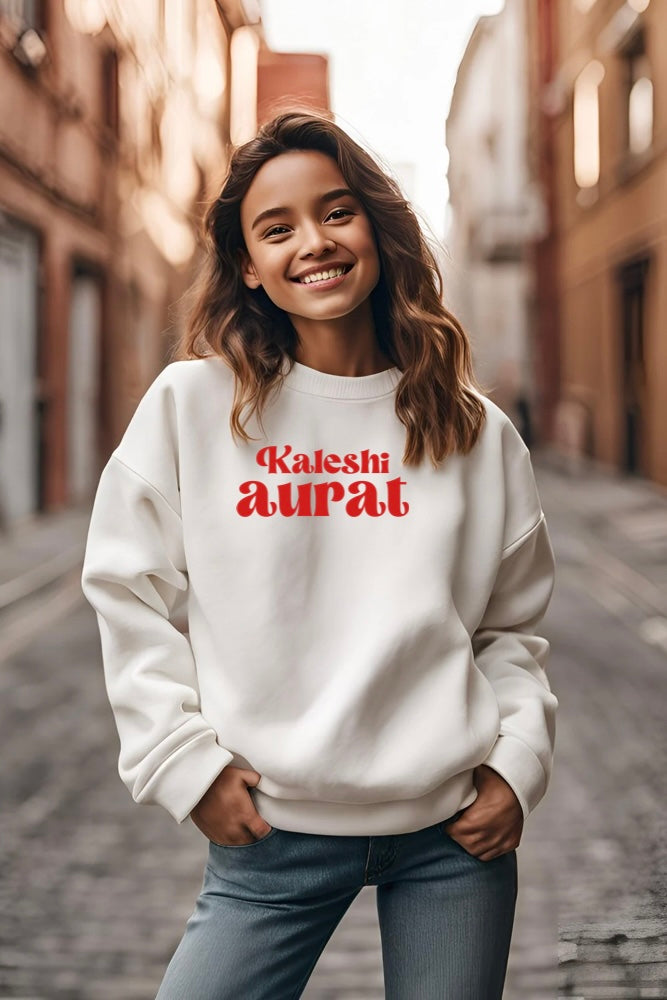 Kaleshi Aurat Sweatshirt