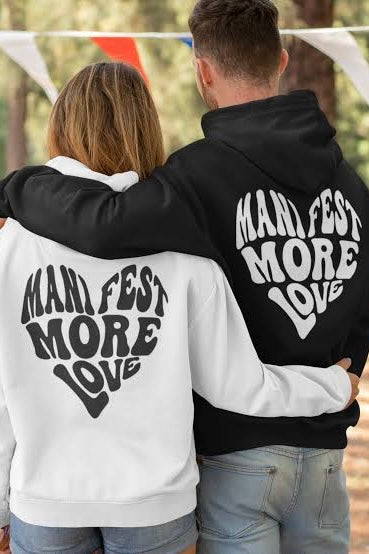 Manifest More Love Couple Hoodies (Back Side Printed Only)