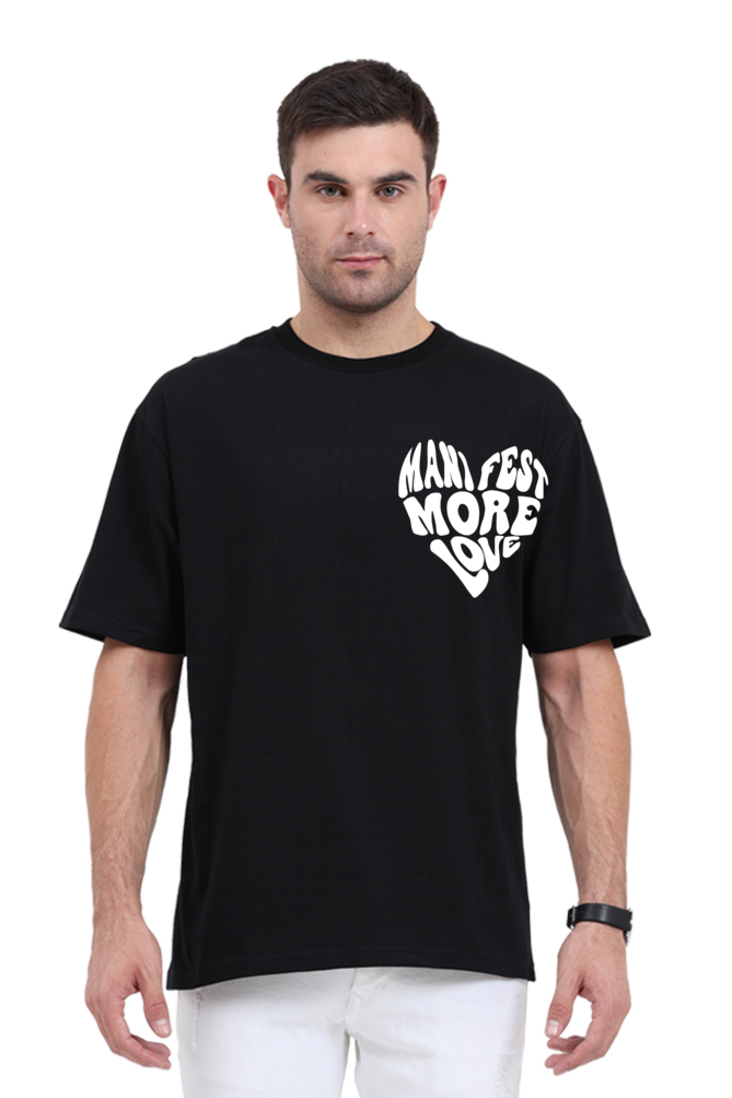 Manifest More Love Both Side Printed Black Premium Oversized Tee