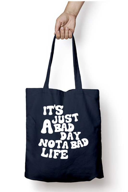 It’s just a bad day blue tote bag with zipper