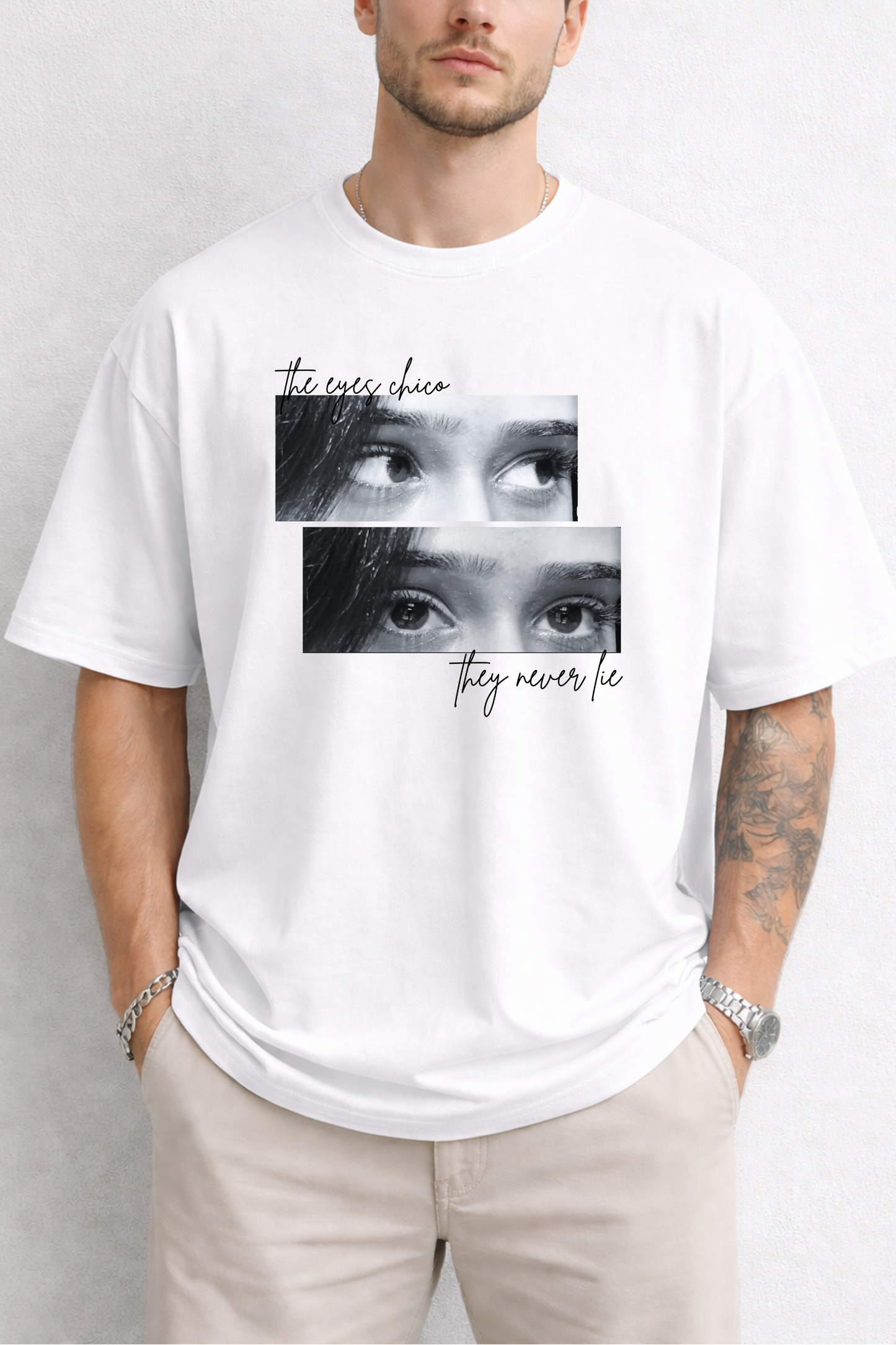 The Eyes Chico, They Never Lie Custom Eye Photo Oversized T-shirt - Front Print Only (For Girlfriend/Boyfriend)
