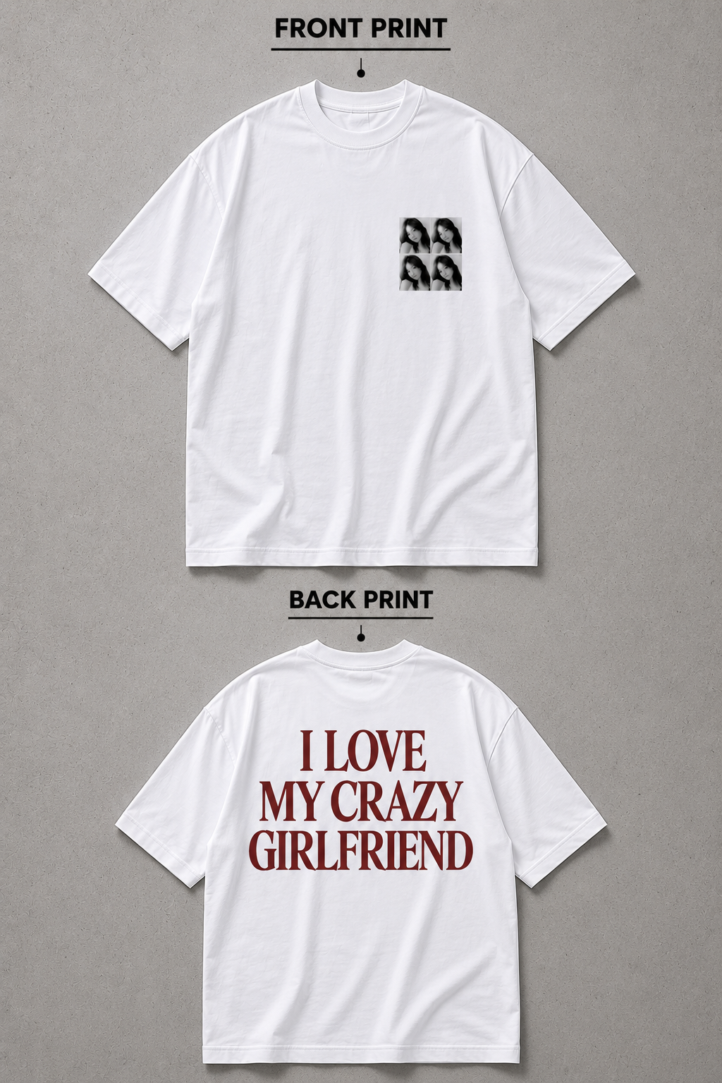 Photo Grid x I Love My Crazy Girlfriend(Both Side Printed) Oversized Tee