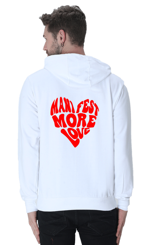 MANIFEST MORE LOVE Back Printed Hooded Sweatshirt